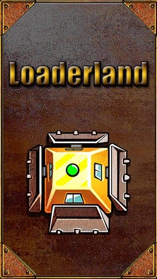 game pic for Loaderland